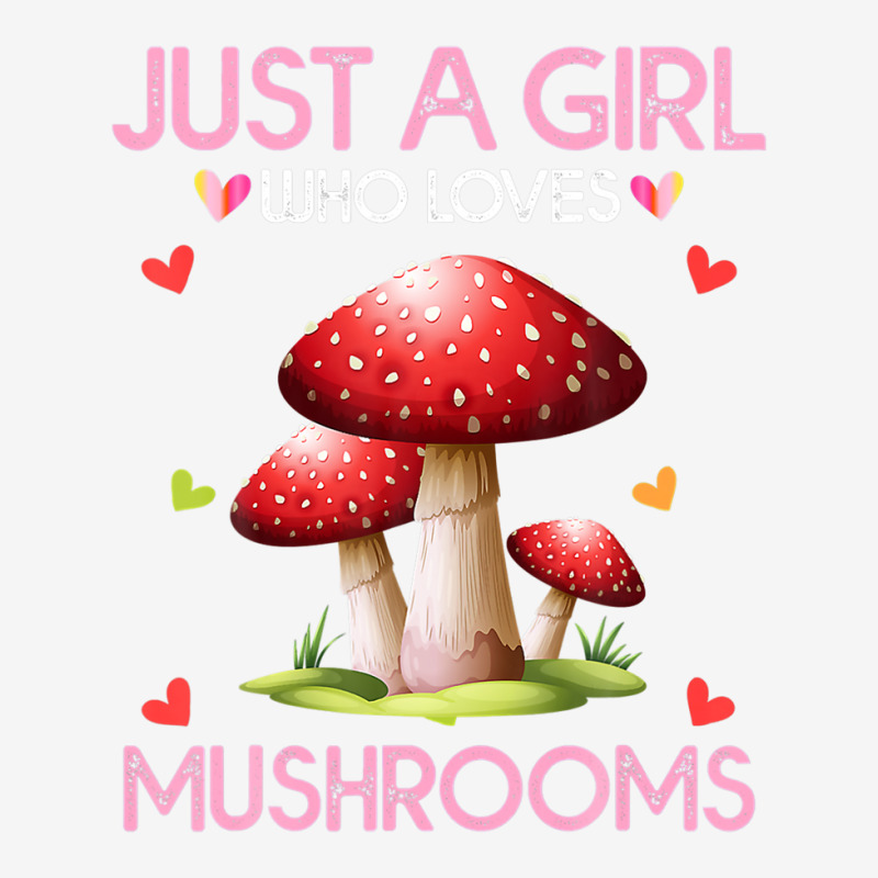 Just A Girl Who Loves Mushrooms Hunting Mycology Lover Adjustable Cap by sadilaghabaw | Artistshot