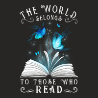 The World Belongs To Those Who Read Ladies Fitted T-shirt | Artistshot