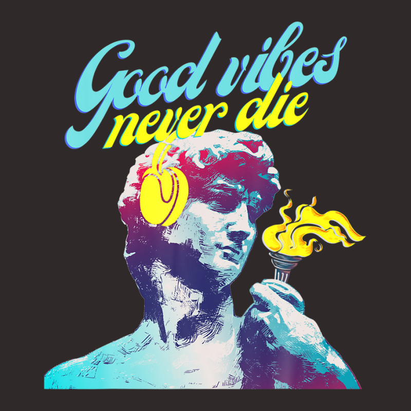 Good Vibes Never Die, Modern Colorful Unique Design Racerback Tank by crrojkeydalu | Artistshot