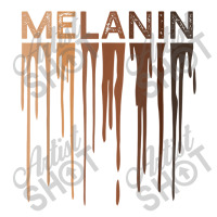 Drippin Melanin  For Women Pride - Black History Gift _002 Sticker | Artistshot