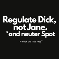 Regulate Dick, Not Jane, And Neuter Spot Sweatshirt Scorecard Crop Tee | Artistshot