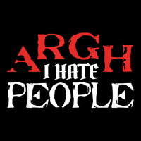 Argh I Hate People Sarcastic Sarcasm Dark Humorous Satire T Shirt Graphic Youth T-shirt | Artistshot