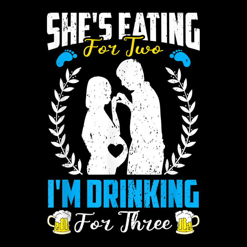 First Time Dad  She's Eating For Two I'm Drinking For Three T Shirt Graphic T-shirt by maryannmjra8 | Artistshot