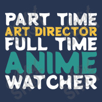 Part Time Art Director Full Time Anime Watcher Men Denim Jacket | Artistshot