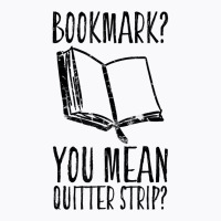 Funny Cool Unique Bookmark Perfect Book Nerd Gift T Shirt T Shirt T-shirt | Artistshot