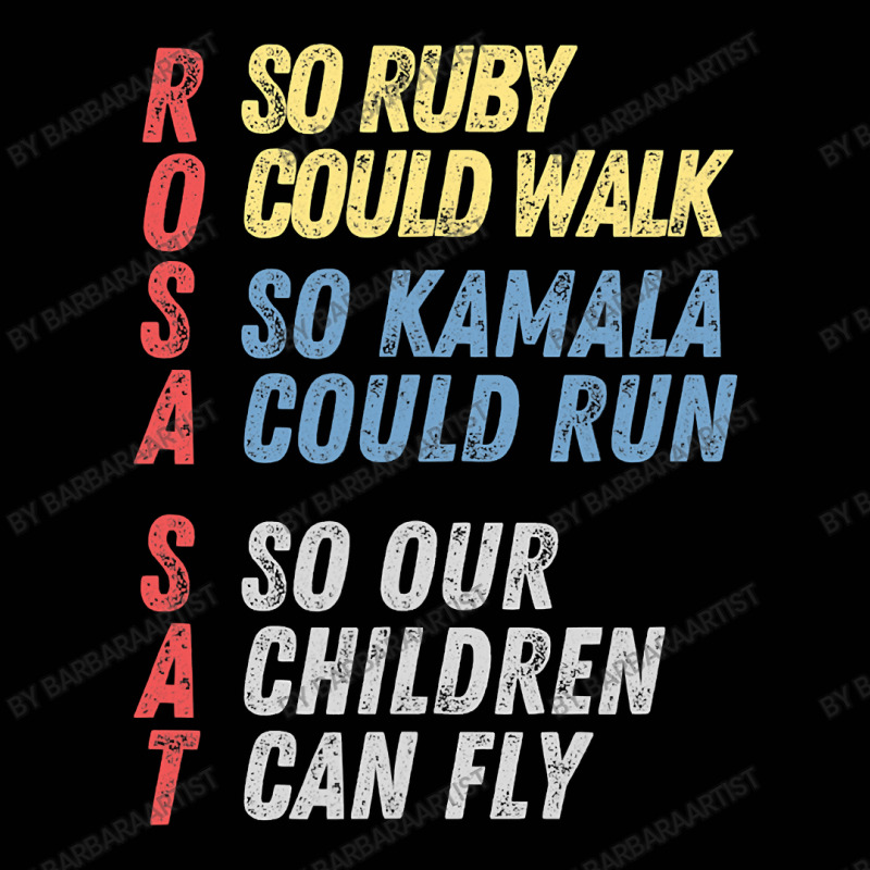 Rosa Sat So Ruby Could Walk So Kamala Could Run Children Fly Toddler 3/4 Sleeve Tee | Artistshot