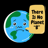 There Is No Planet B-k2dyt Toddler Sweatshirt | Artistshot