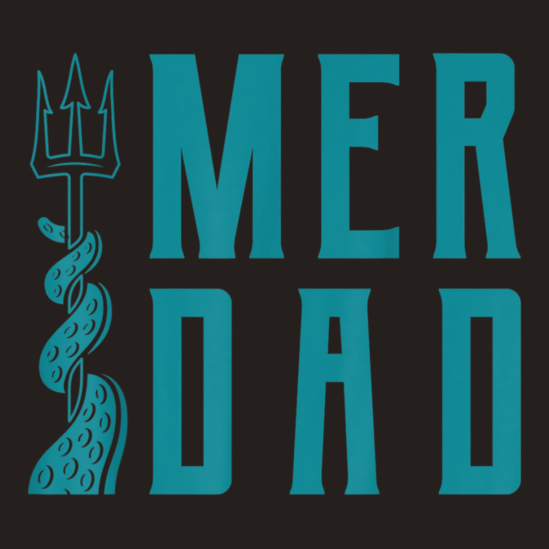 Mens Merdad  Trident Mermaid Dad 1 Tank Top | Artistshot