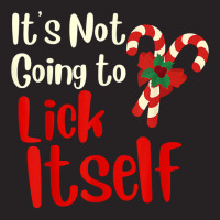 It's Not Going To Lick Itself Funny Adult Christmas T Shirt Vintage Cap | Artistshot