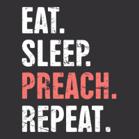 Eat Sleep Preach Repeat Funny Pastor Design E Vintage Hoodie And Short Set | Artistshot