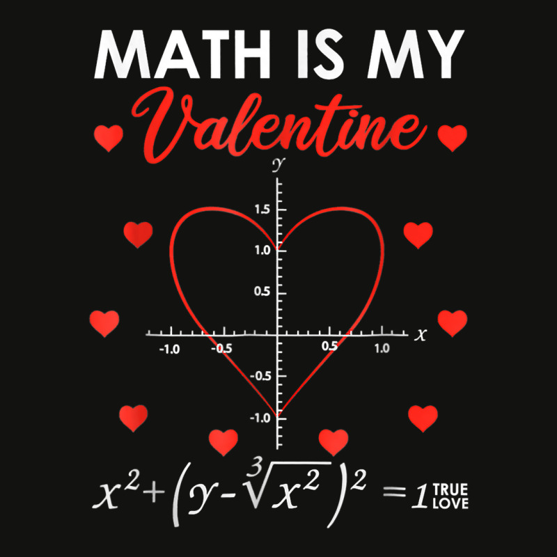 Math Is My Valentine Heart Equation Funny Teacher Students T Shirt Scorecard Crop Tee by meritzjla | Artistshot