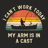 Mens Fishing Father's Day I Can't Work Today My Arm Is In A Cast Ladies Fitted T-shirt | Artistshot