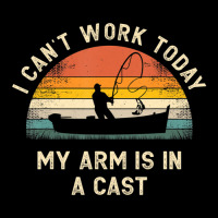 Mens Fishing Father's Day I Can't Work Today My Arm Is In A Cast Legging | Artistshot