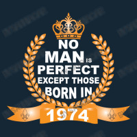 No Man Is Perfect Except Those Born In 1974 Baby Beanies | Artistshot