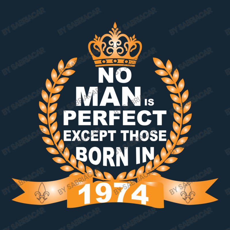 No Man Is Perfect Except Those Born In 1974 Baby Beanies | Artistshot