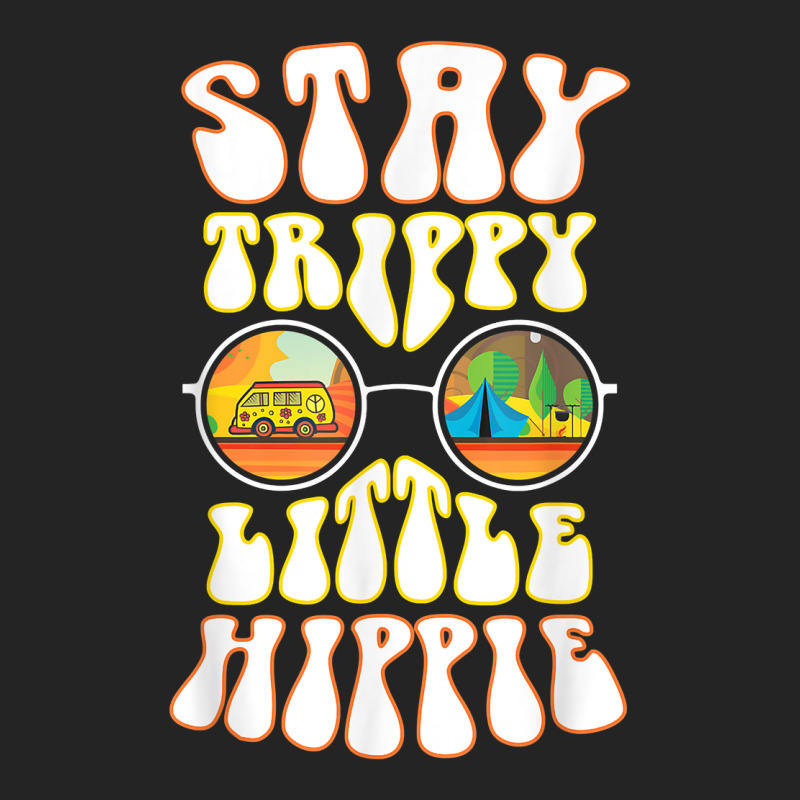 Stay Trippy Little Hippie Hippies Vintage Retro Hippy Gift T Shirt 3/4 Sleeve Shirt | Artistshot