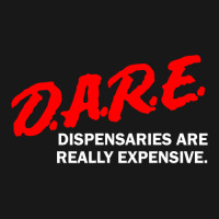 Dare Dispensaries Are Really Expensive Flannel Shirt | Artistshot