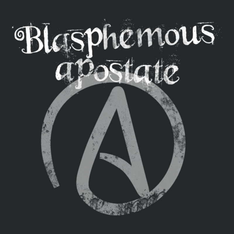 Blasphemous Apostate Crewneck Sweatshirt | Artistshot