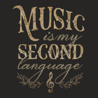 Music Is My Second Language Ladies Fitted T-shirt | Artistshot