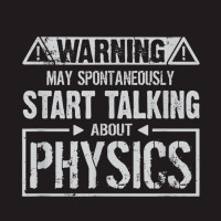 Warning May Start Talking About Physics T Shirt Waist Apron | Artistshot