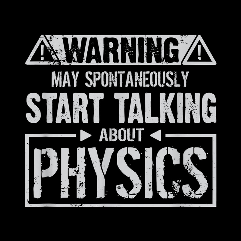 Warning May Start Talking About Physics T Shirt Fleece Short | Artistshot