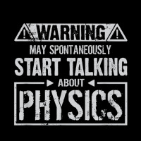 Warning May Start Talking About Physics T Shirt Unisex Jogger | Artistshot