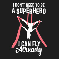 Super Fly Aerialist - Superhero Aerial Silks Tshirt Top Classic T-shirt | Artistshot