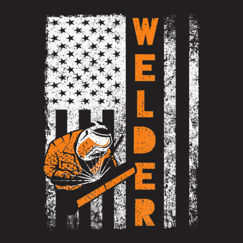 Welder Flag Welder For Welders Welding Outfit T-shirt | Artistshot