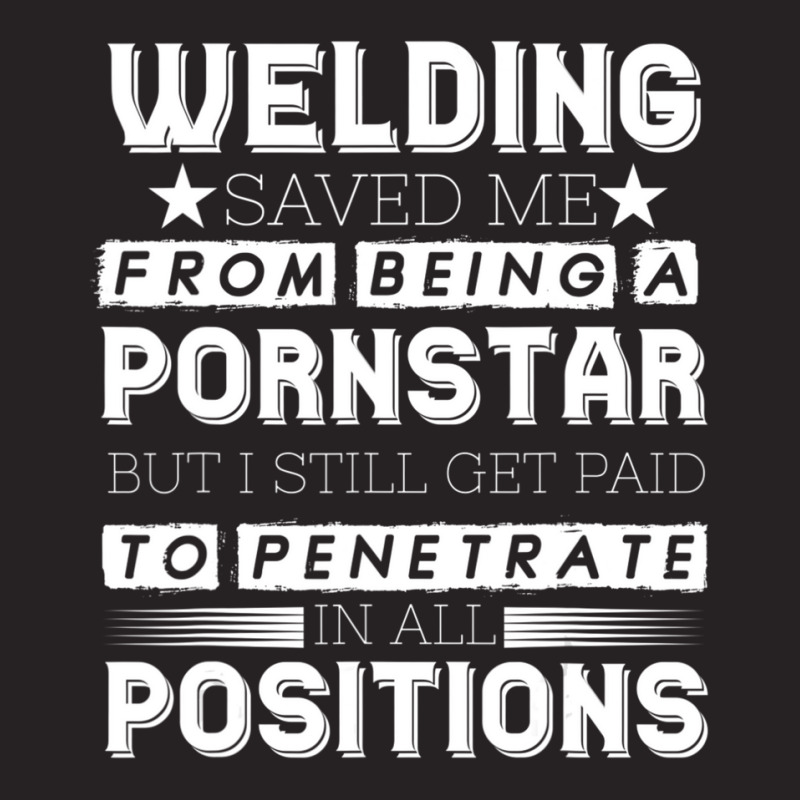 Welding Saved Me From Being A Pornstar Welding Welder Vintage Cap by bummercaught | Artistshot