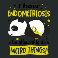 I Have Endometriosis I'm Allowed To Do Weird Things!-udie8 Women's Triblend Scoop T-shirt | Artistshot