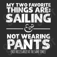 My Two Favorite Things Are Sailing And Not Wearing Exclusive T-shirt | Artistshot