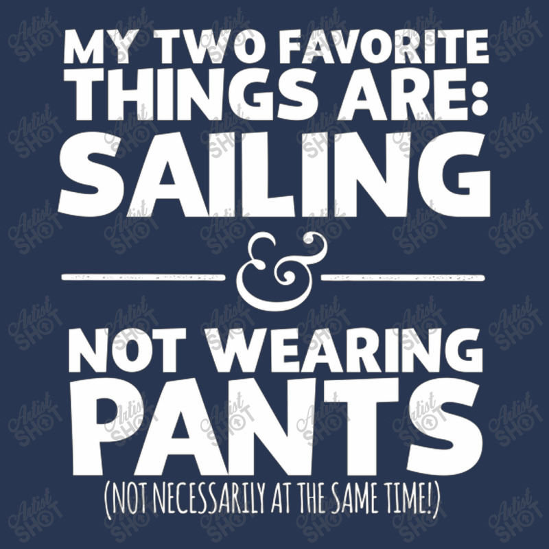 My Two Favorite Things Are Sailing And Not Wearing Men Denim Jacket | Artistshot