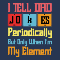 Funny I Tell Dad Jokes Periodically But Only When Im In My Element Tab Ladies Denim Jacket | Artistshot