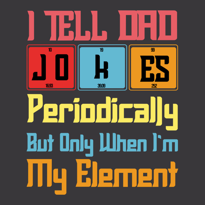 Funny I Tell Dad Jokes Periodically But Only When Im In My Element Tab Ladies Curvy T-Shirt by ElizabethAtist | Artistshot