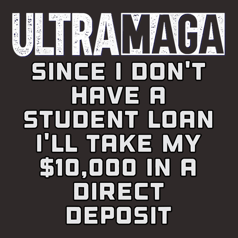 I Don T Have A Student Loan Ultra Maga Republican Usa Racerback Tank by Davidartist | Artistshot