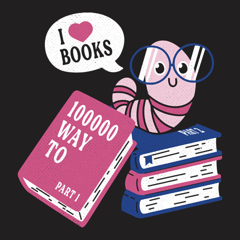 Worm Love Books T-Shirt by brumfieldportillo7vlpq8 | Artistshot