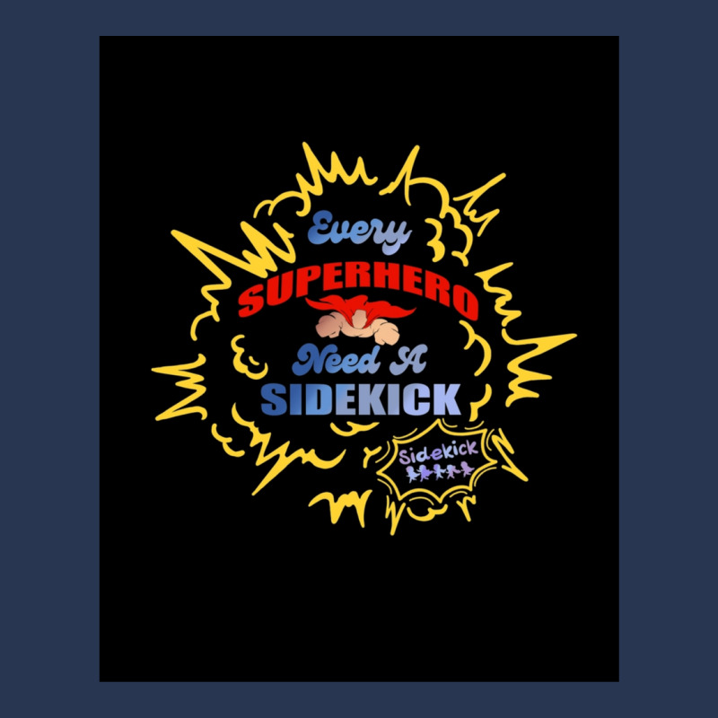 Every Superhero Needs A Sidekick And Sidekick Shirt Men Denim Jacket by LindsayAnnSkog | Artistshot