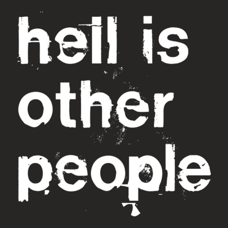 Hell Is Other People Nihilist Typography Ladies Fitted T-Shirt by OrvilleBudiao | Artistshot