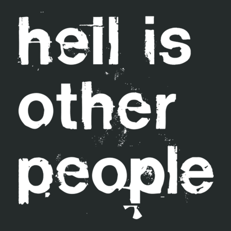 Hell Is Other People Nihilist Typography Women's Triblend Scoop T-shirt by OrvilleBudiao | Artistshot