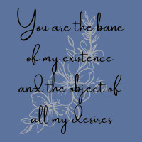 You Are The Bane Of My Existence And The Object Of All My Desires Lightweight Hoodie | Artistshot