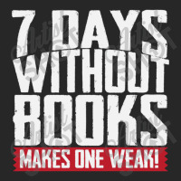 7 Days Without Books Makes One Weak Women's Pajamas Set | Artistshot