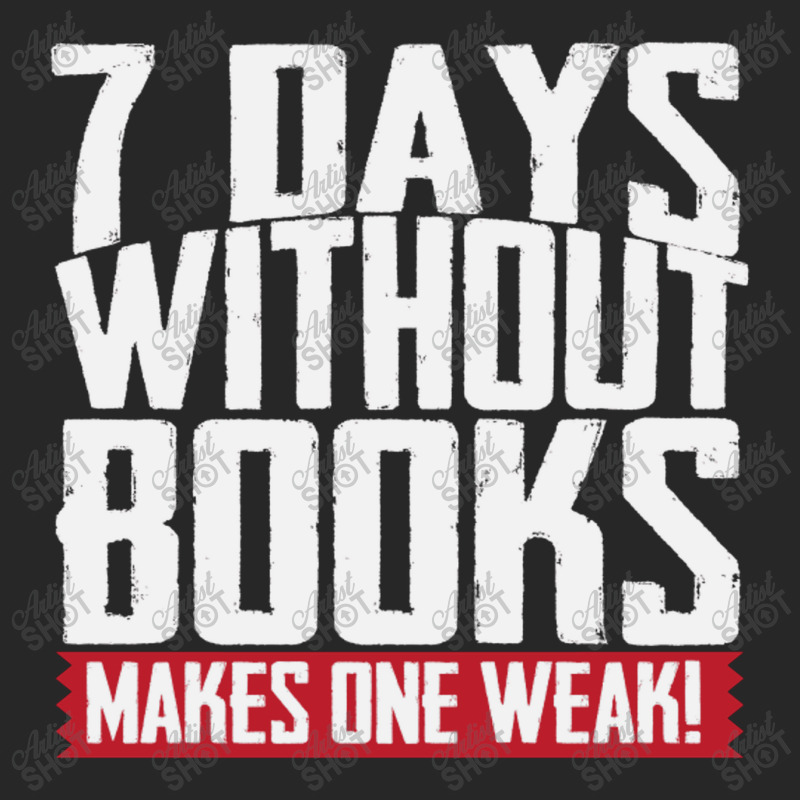 7 Days Without Books Makes One Weak Women's Pajamas Set by CristenSilveri | Artistshot