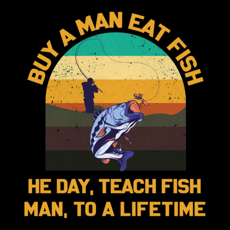 Buy A Man Eat Fish He Day Teach Fish Man To A Lifetime Funny Quotes 1 Men's Long Sleeve Pajama Set by SoniaAlt | Artistshot