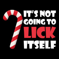 Funny Christmas Candy Cane It's Not Going To Lick Itself Premium T Shi Lightweight Hoodie | Artistshot