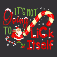 Funny Christmas Candy Cane It's Not Going To Lick Itself T Shirt Copy Vintage Hoodie | Artistshot