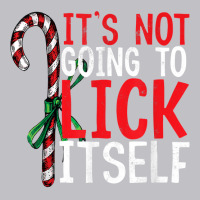 Funny Christmas Candy Cane Tee It's Not Going To Lick Itself T Shirt C Pocket T-shirt | Artistshot