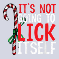 Funny Christmas Candy Cane Tee It's Not Going To Lick Itself T Shirt C Fleece Short | Artistshot