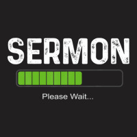 Mens Sermon Loading Funny Pastor Christian Parish Clergy Apparel T-shirt | Artistshot