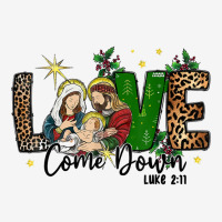 Love Came Down Christian Nativity Scene In Christmas Leopard T Shirt Graphic Youth T-shirt | Artistshot