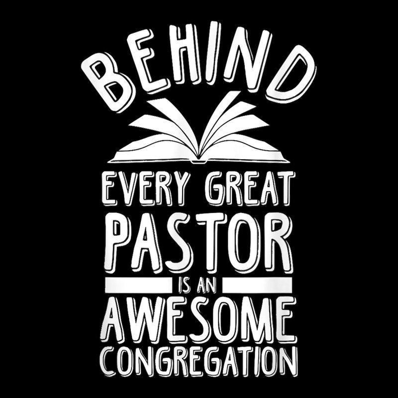 Pastor Behind Every Pastor Is An Awesome Congregation T Shirt Legging by lavenakf44f | Artistshot